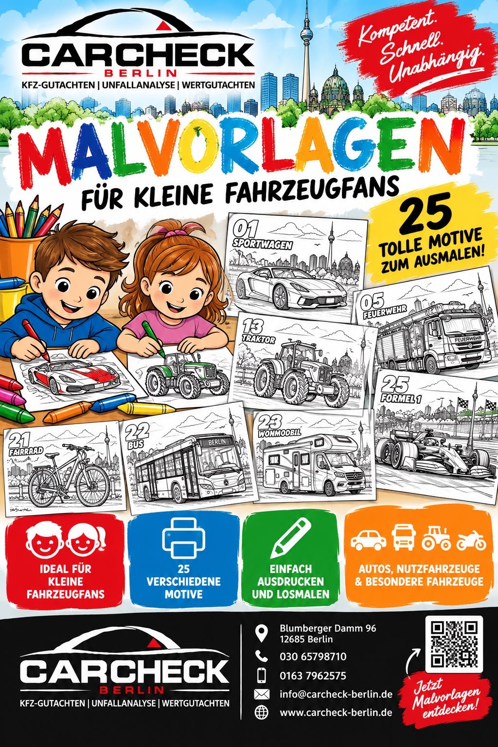 Plakat von CARCHECK Berlin: Malvorlagen für kleine Fahrzeugfans. Zwei Kinder malen Fahrzeuge aus, daneben Motive wie Sportwagen, Feuerwehr, Traktor, Fahrrad, Bus, Wohnmobil und Formel 1.